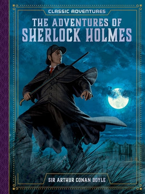 The Adventures of Sherlock Holmes by Conan Doyle, Arthur