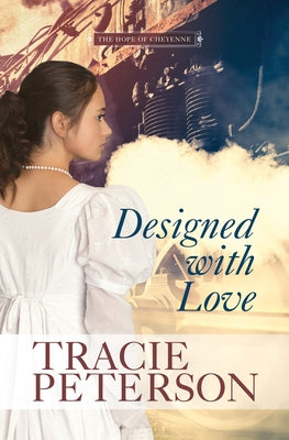 Designed with Love by Peterson, Tracie