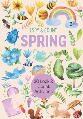 I Spy & Count: Spring: Look and Count Activity Book for Kids, Spring Ispy Interactive Book by Creative, Brainy Bat