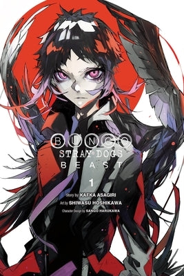 Bungo Stray Dogs: Beast, Vol. 1: Volume 1 by Asagiri, Kafka