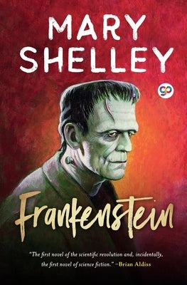Frankenstein by Shelley, Mary