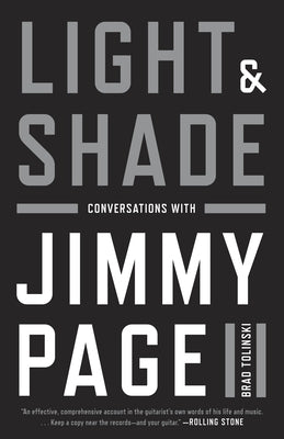 Light and Shade: Conversations with Jimmy Page by Tolinski, Brad