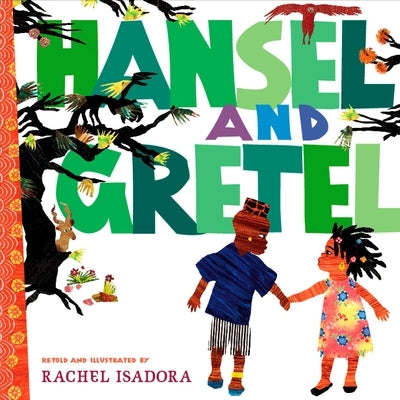 Hansel and Gretel by Isadora, Rachel