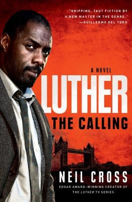 Luther: The Calling by Cross, Neil