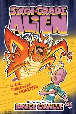 Aliens, Underwear, and Monsters by Coville, Bruce
