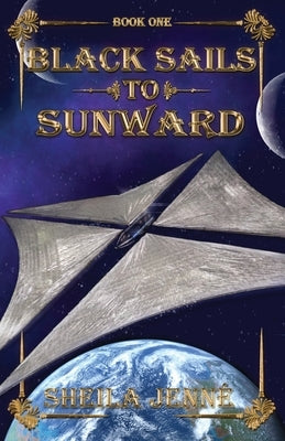 Black Sails to Sunward by Jenn&#195;&#169;, Sheila