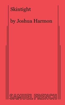 Skintight by Harmon, Joshua