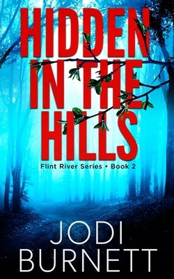 Hidden In The Hills by Burnett, Jodi L.