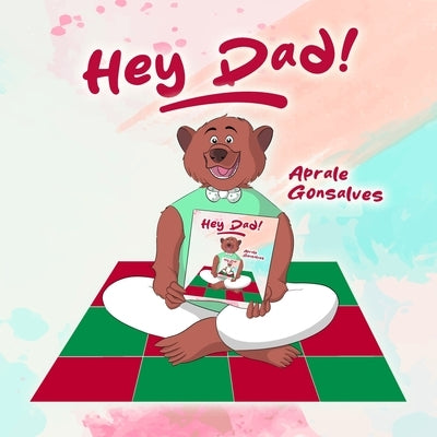 Hey Dad! by Gonsalves, Aprale