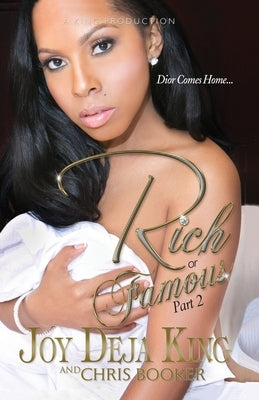 Rich or Famous Part 2 by King, Joy Deja