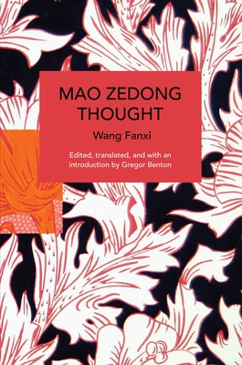 Mao Zedong Thought by Fanxi, Wang