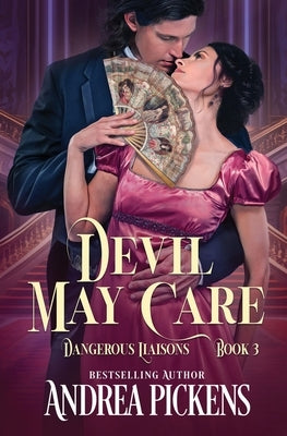 Devil May Care by Pickens, Andrea