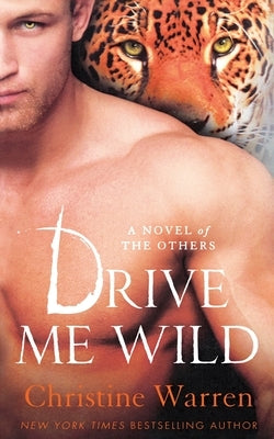 Drive Me Wild by Warren, Christine