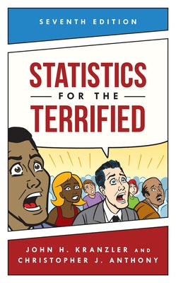 Statistics for the Terrified by Kranzler, John H.