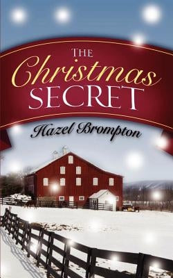 The Christmas Secret by Brompton, Hazel