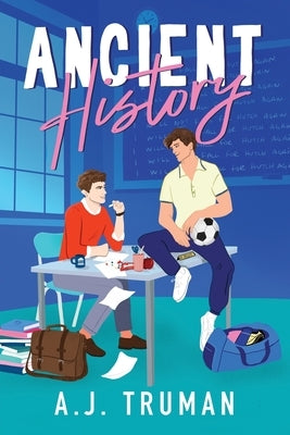 Ancient History by Truman, A. J.