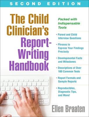 The Child Clinician's Report-Writing Handbook by Braaten, Ellen