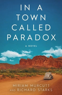 In a Town Called Paradox by Murcutt, Miriam