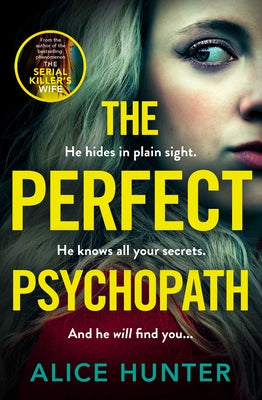 The Perfect Psychopath by Hunter, Alice