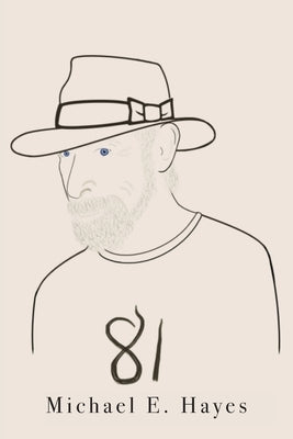 81 by Hayes, Michael E.