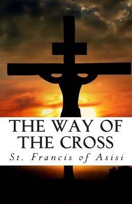 The Way Of The Cross by Schumer, Martin