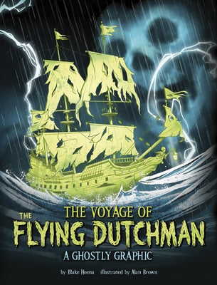 The Voyage of the Flying Dutchman by Brown, Alan