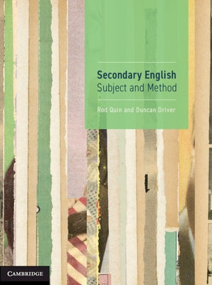 Secondary English: Subject and Method by Quin, Rod