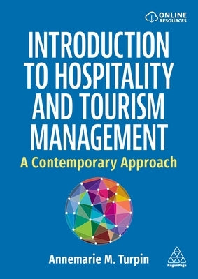 Introduction to Hospitality and Tourism Management: A Contemporary Approach by Turpin, Annemarie