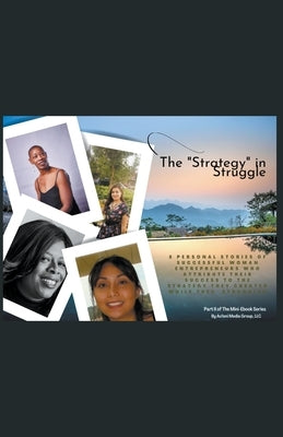 The "Strategy" in Struggle by Group, Au'loni Media LLC