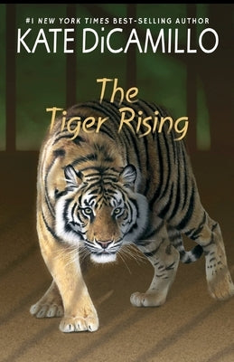 The Tiger Rising by DiCamillo, Kate