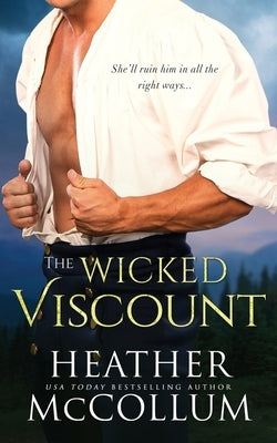 The Wicked Viscount by McCollum, Heather