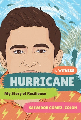 Hurricane: My Story of Resilience by G?mez-Col?n, Salvador