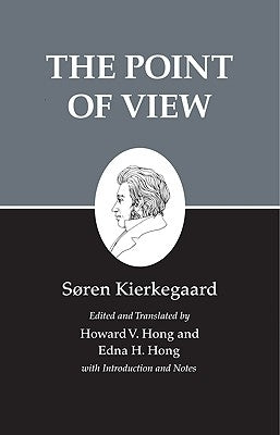 The Point of View by Kierkegaard, S?ren