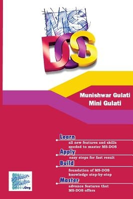 Using MSDOS by Gulati, Mini