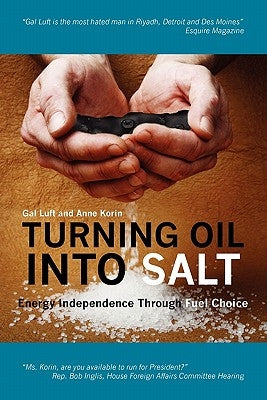 Turning Oil Into Salt by Luft, Gal