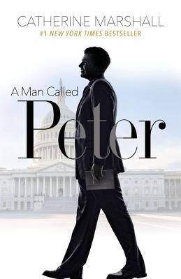 A Man Called Peter by Marshall, Catherine