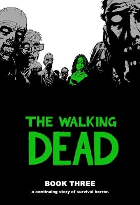 Walking Dead Book 3 by Kirkman, Robert