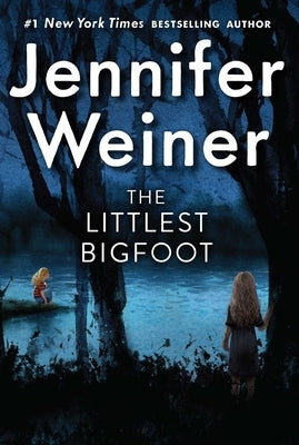 The Littlest Bigfoot by Weiner, Jennifer