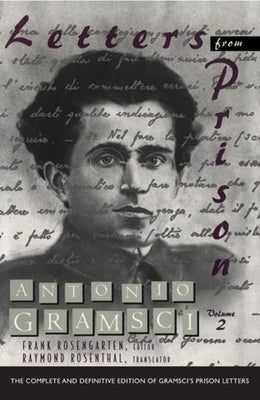 Letters from Prison by Gramsci, Antonio