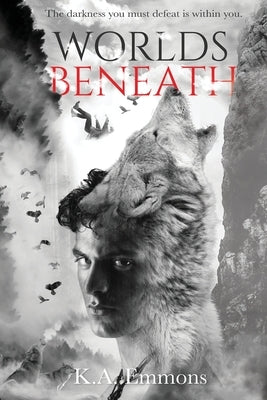 Worlds Beneath: (The Blood Race, Book 2) by Emmons, K. a.