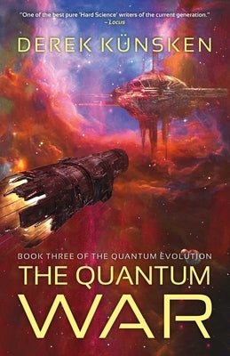 The Quantum War by K&#195;&#188;nsken, Derek