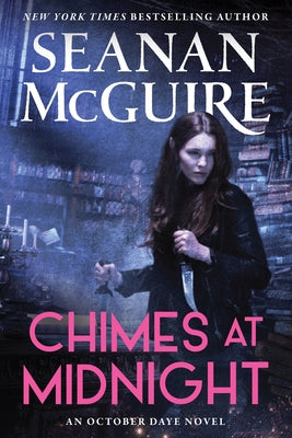 Chimes at Midnight by McGuire, Seanan