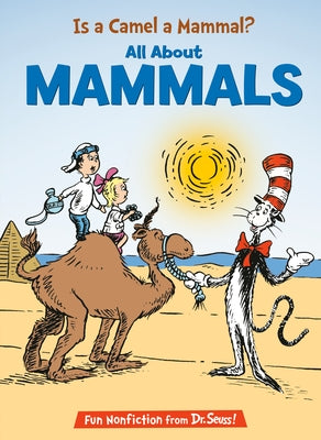 Is a Camel a Mammal? All about Mammals by Rabe, Tish