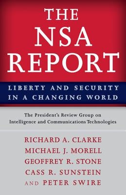 The Nsa Report: Liberty and Security in a Changing World by President's Review Group on Intelligence