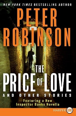 The Price of Love and Other Stories by Robinson, Peter
