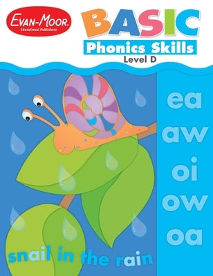 Basic Phonics Skills, Level D: EMC 3321 by Evan-Moor Educational Publishers