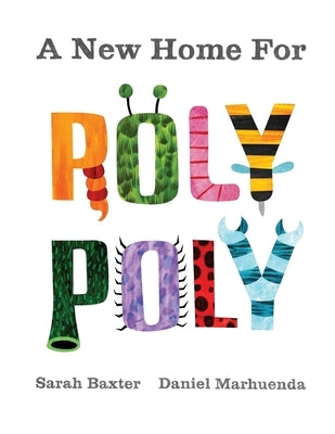 A New Home For Roly Poly by Baxter, Sarah