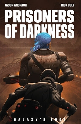 Prisoners of Darkness by Anspach, Jason