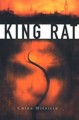 King Rat by Mieville, China