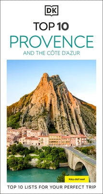 DK Top 10 Provence and the Côte d'Azur by Dk Travel